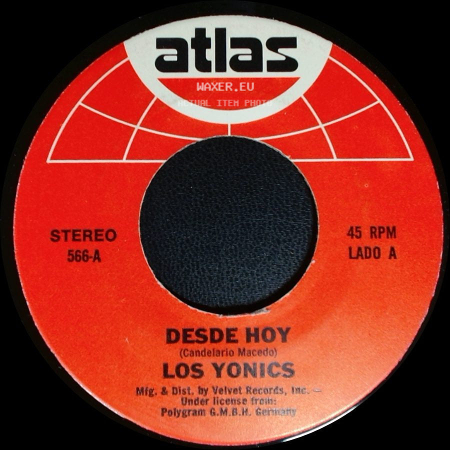 Los Yonics - Desde Hoy / Con El Alma En La Mano side A