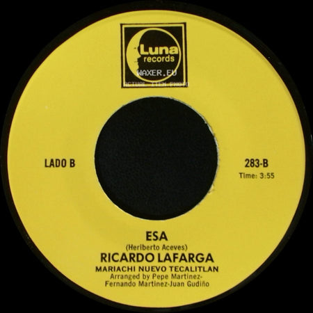 Ricardo Lafarga / Ricardo Lafarga Mariachi Nuevo Tecalitlan - Cuando Quieras Volver / Esa side B