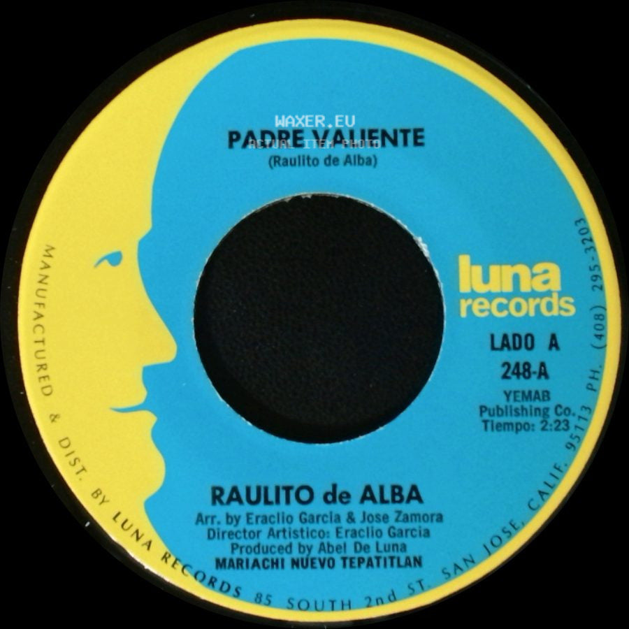 Raulito De Alba - Padre Valiente / Mis Padres Se Divorcian side A