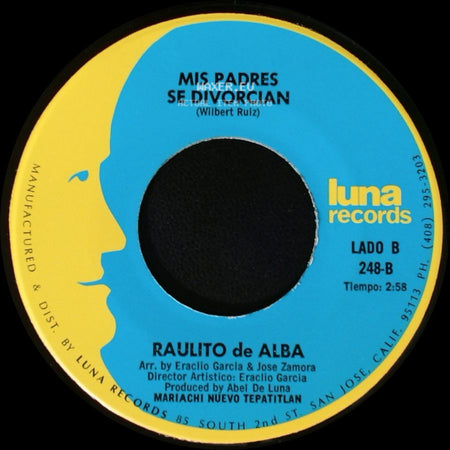 Raulito De Alba - Padre Valiente / Mis Padres Se Divorcian side B