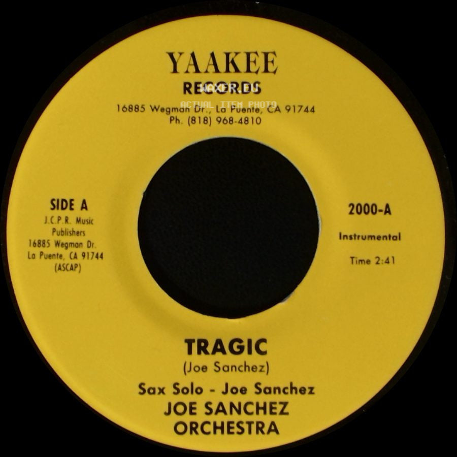 Joe Sanchez Orchestra - Tragic / Cumbia Loca side A