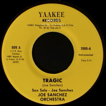 Joe Sanchez Orchestra - Tragic / Cumbia Loca side A