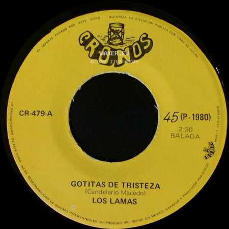 Los Lamas - Gotitas De Tristeza / Mi Sentencia side A
