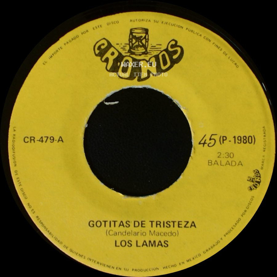 Los Lamas - Gotitas De Tristeza / Mi Sentencia side A