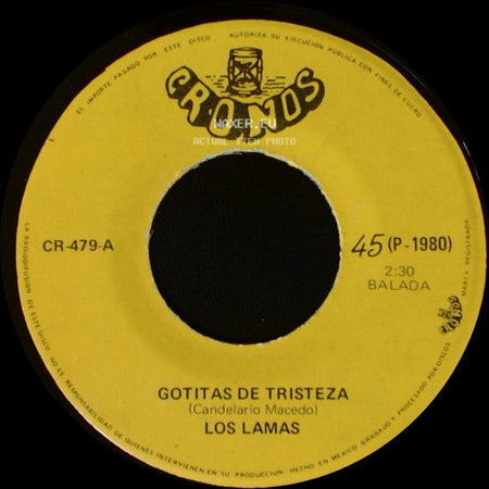Los Lamas - Gotitas De Tristeza / Mi Sentencia side A