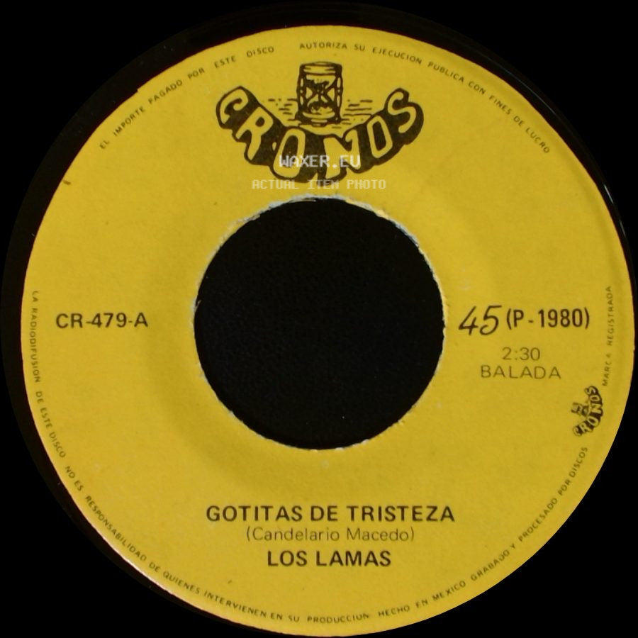 Los Lamas - Gotitas De Tristeza / Mi Sentencia side A