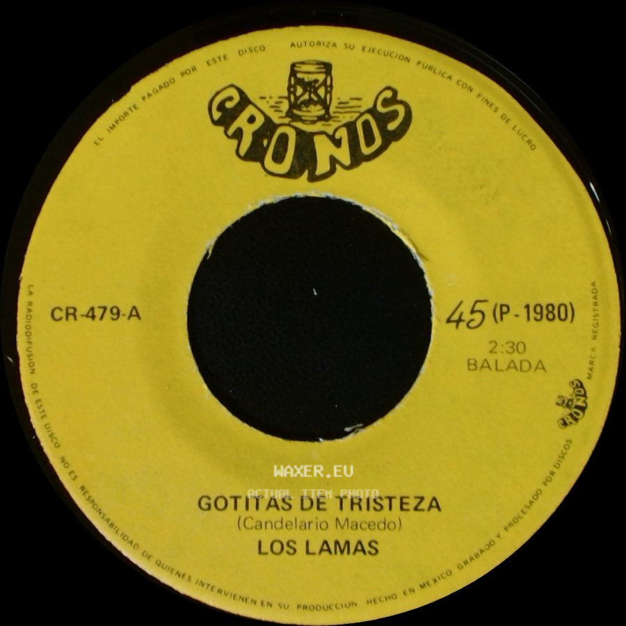 Los Lamas - Gotitas De Tristeza / Mi Sentencia side A
