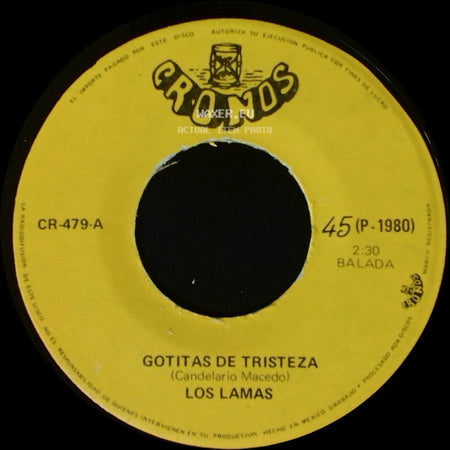 Los Lamas - Gotitas De Tristeza / Mi Sentencia side A
