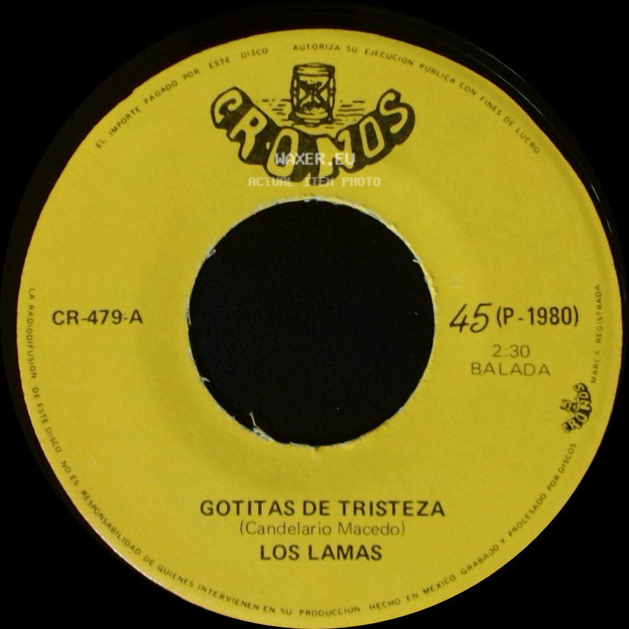 Los Lamas - Gotitas De Tristeza / Mi Sentencia side A