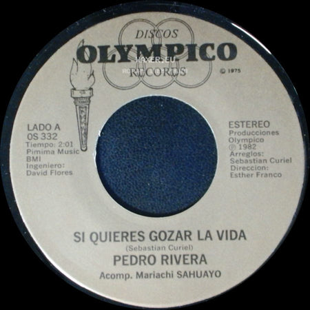 Pedro Rivera - Si Quieres Gozar La Vida / Esta Noche Tu Mandas side A