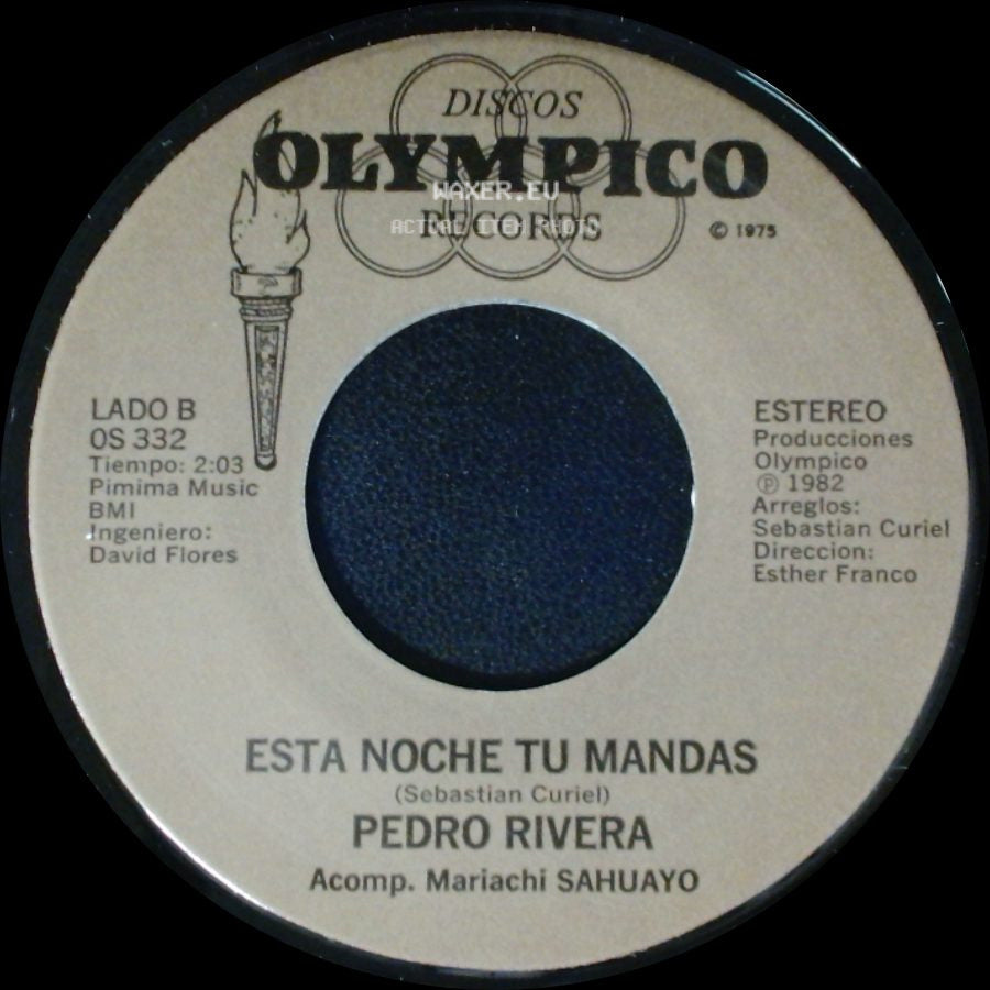 Pedro Rivera - Si Quieres Gozar La Vida / Esta Noche Tu Mandas side B