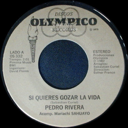 Pedro Rivera - Si Quieres Gozar La Vida / Esta Noche Tu Mandas side A