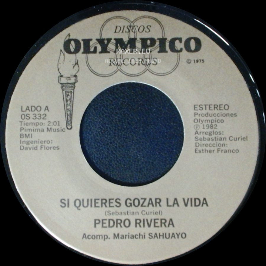 Pedro Rivera - Si Quieres Gozar La Vida / Esta Noche Tu Mandas side A