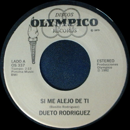 Dueto Rodriguez - Si Me Alejo De Ti / Trajedia En Chicago side A