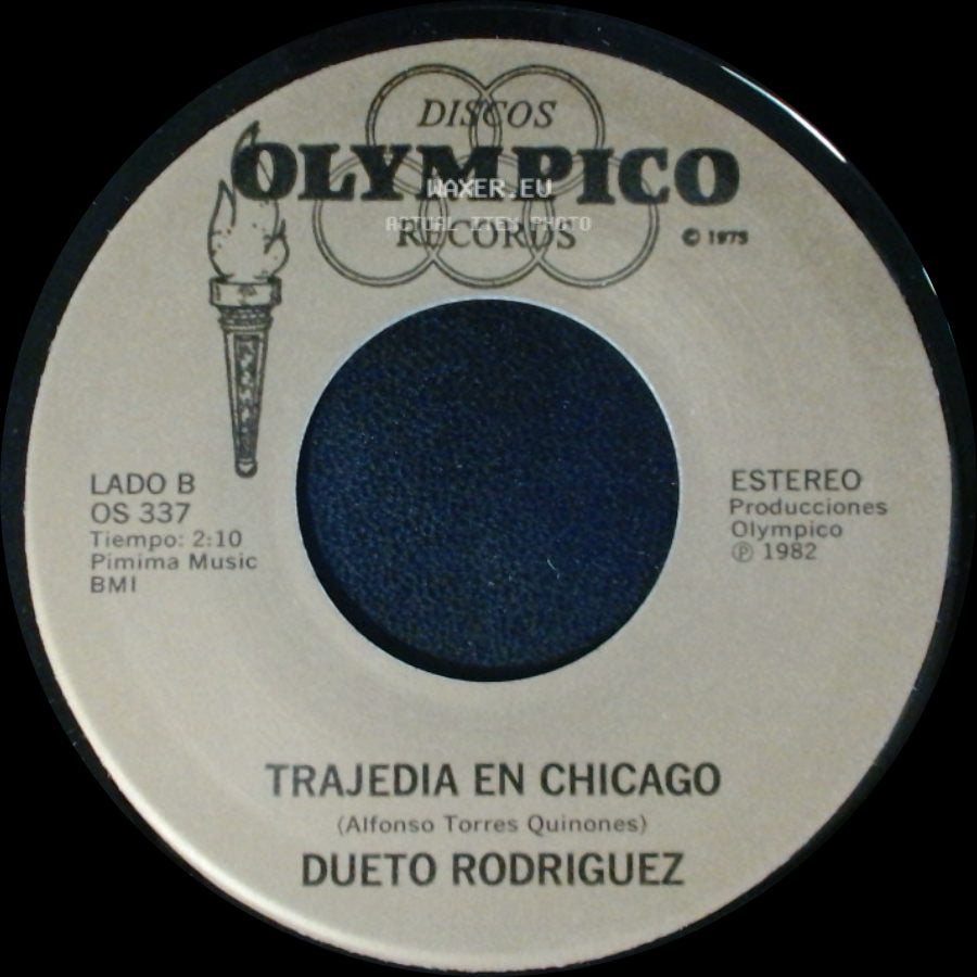 Dueto Rodriguez - Si Me Alejo De Ti / Trajedia En Chicago side B