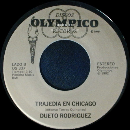 Dueto Rodriguez - Si Me Alejo De Ti / Trajedia En Chicago side B