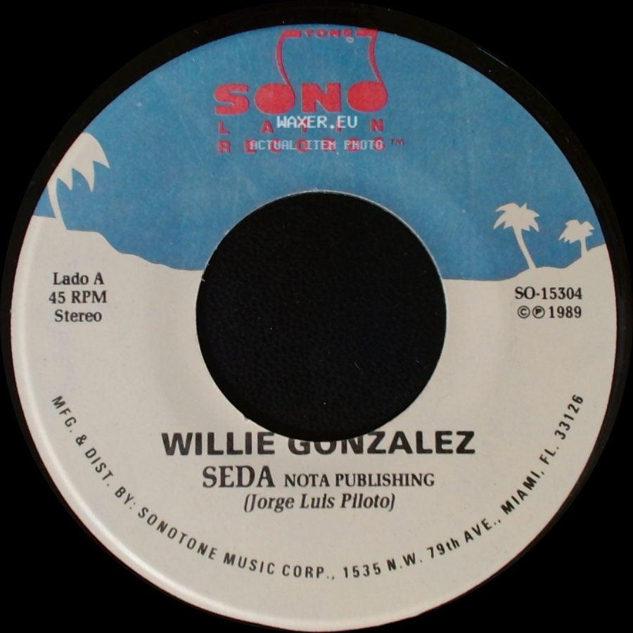 Willie Gonzalez - Seda / Vuelve side A
