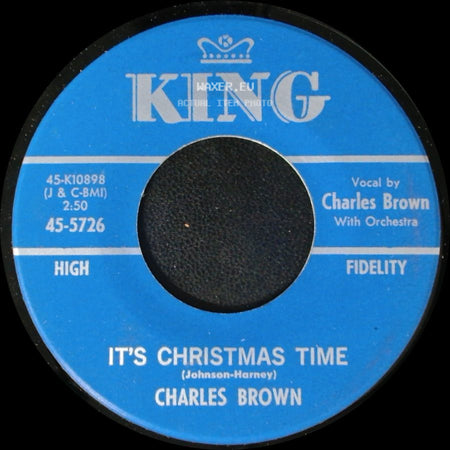 Charles Brown - It's Christmas Time / Christmas Finds Me Lonely Wanting You side A