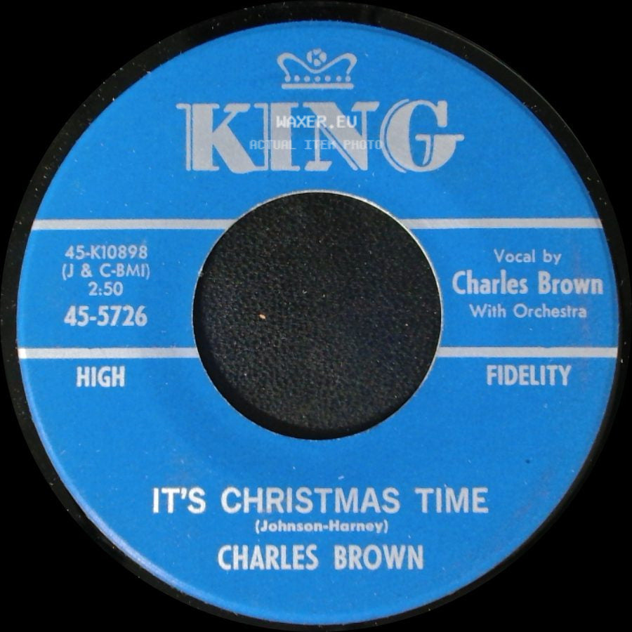 Charles Brown - It's Christmas Time / Christmas Finds Me Lonely Wanting You side A