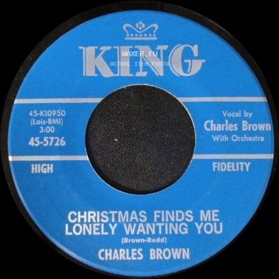 Charles Brown - It's Christmas Time / Christmas Finds Me Lonely Wanting You side B