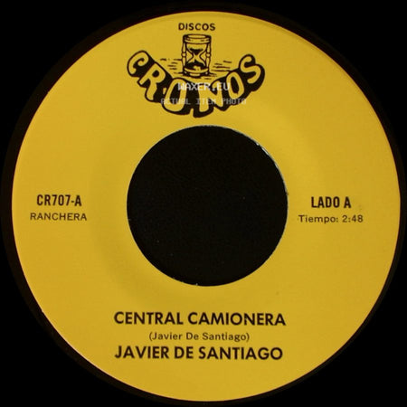 Javier De Santiago - Central Camionera / Encerrarre Tu Recuerdo side A