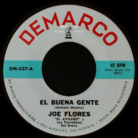 Joe Flores - El Buena Gente / El Troquero side A