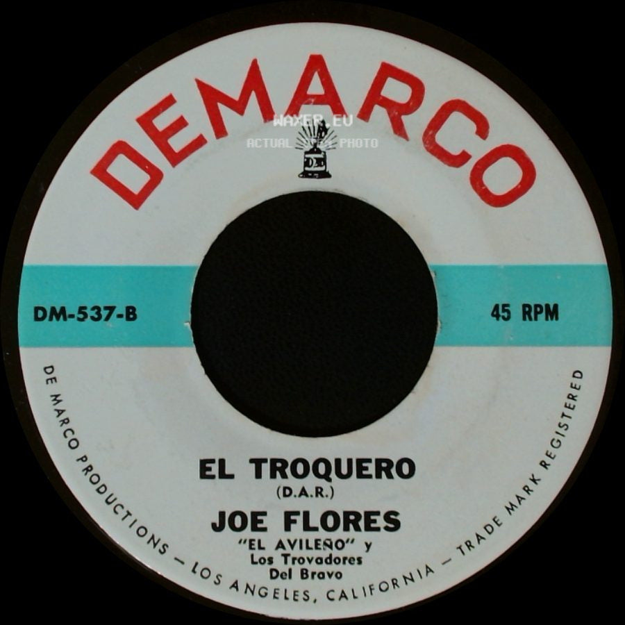Joe Flores - El Buena Gente / El Troquero side B