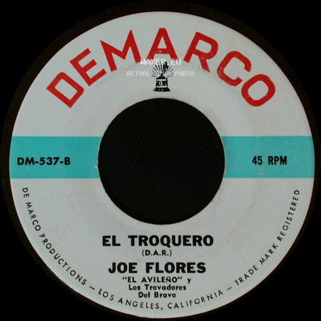 Joe Flores - El Buena Gente / El Troquero side B