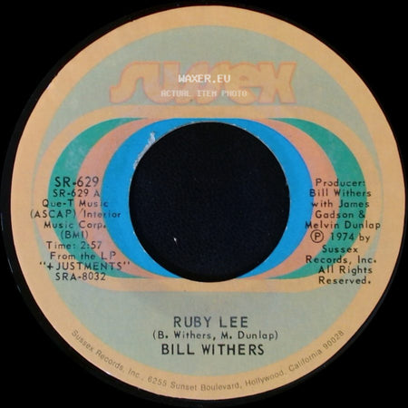 Bill Withers - Ruby Lee / Heartbreak Road side A