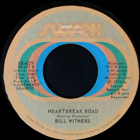 Bill Withers - Ruby Lee / Heartbreak Road side B
