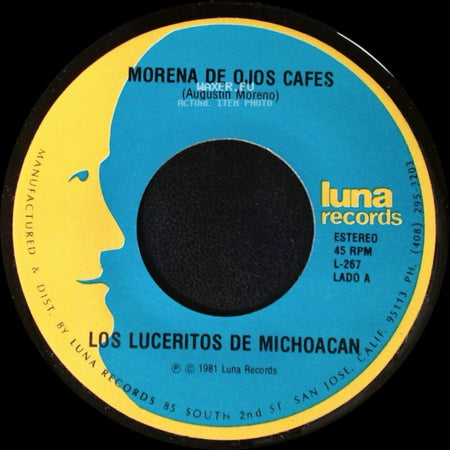 Los Luceritos De Michoacan - Morena De Ojos Cafes / Los Saucitos side A