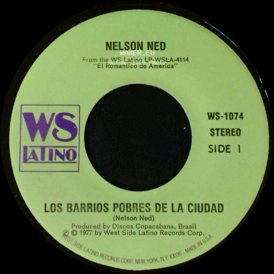 Nelson Ned - Los Barrios Pobres De La Ciudad / Dios Guarde Siempre A Los Ninos side A