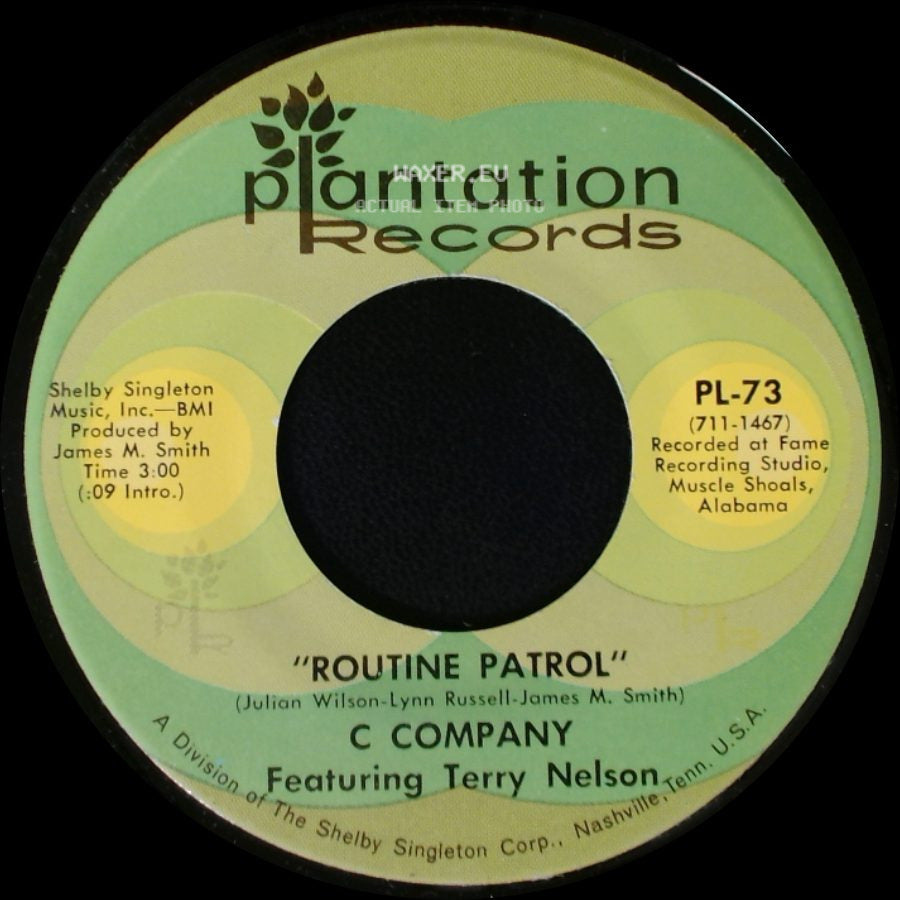 C Company Featuring Terry Nelson - Battle Hymn Of Lt. Calley / Routine Patrol side B