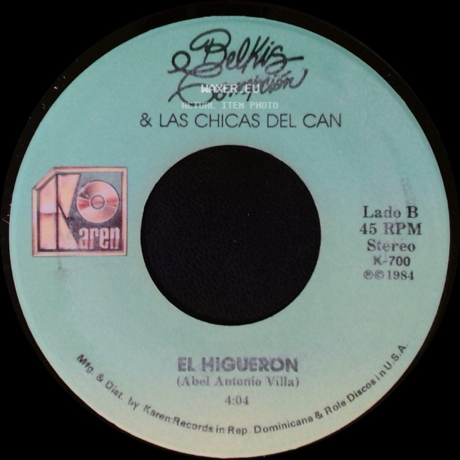 Belfis Concepcion & Las Chicas Del Can - Oye / El Higueron side B