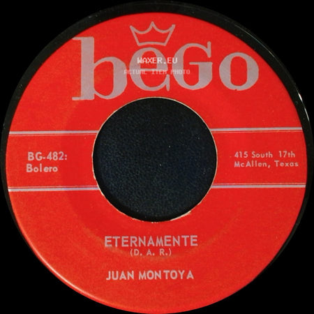 Juan Montoya - Eternamente / Canto Mi Dolor side A