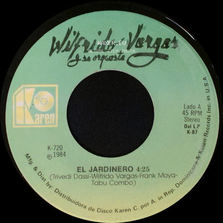 Wilfrido Vargas Y Su Orquesta - El Jardinero / El Gringo Y El Cibaeño side A