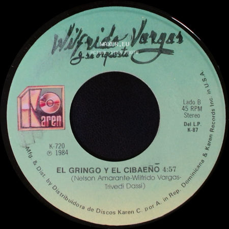 Wilfrido Vargas Y Su Orquesta - El Jardinero / El Gringo Y El Cibaeño side B