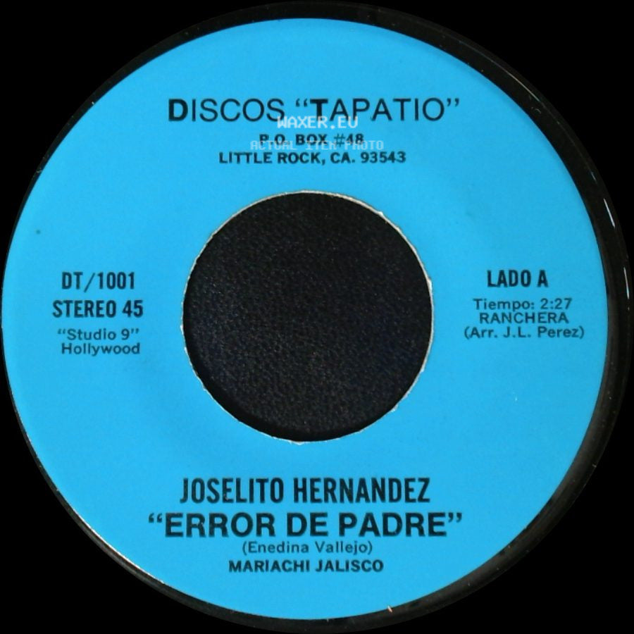Joselito Hernandez - "Error De Padre" / Me Voy A Graduar side A