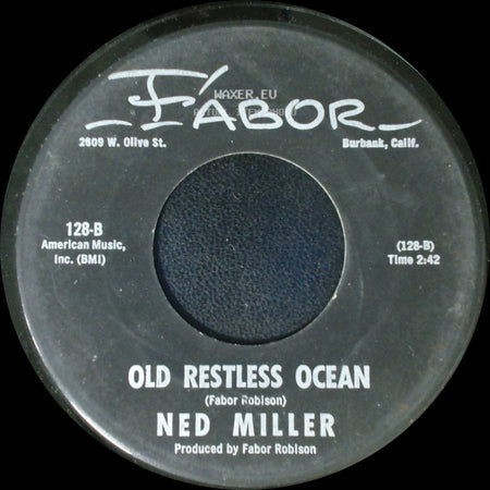 Ned Miller - Old Restless Ocean / Invisible Tears side A