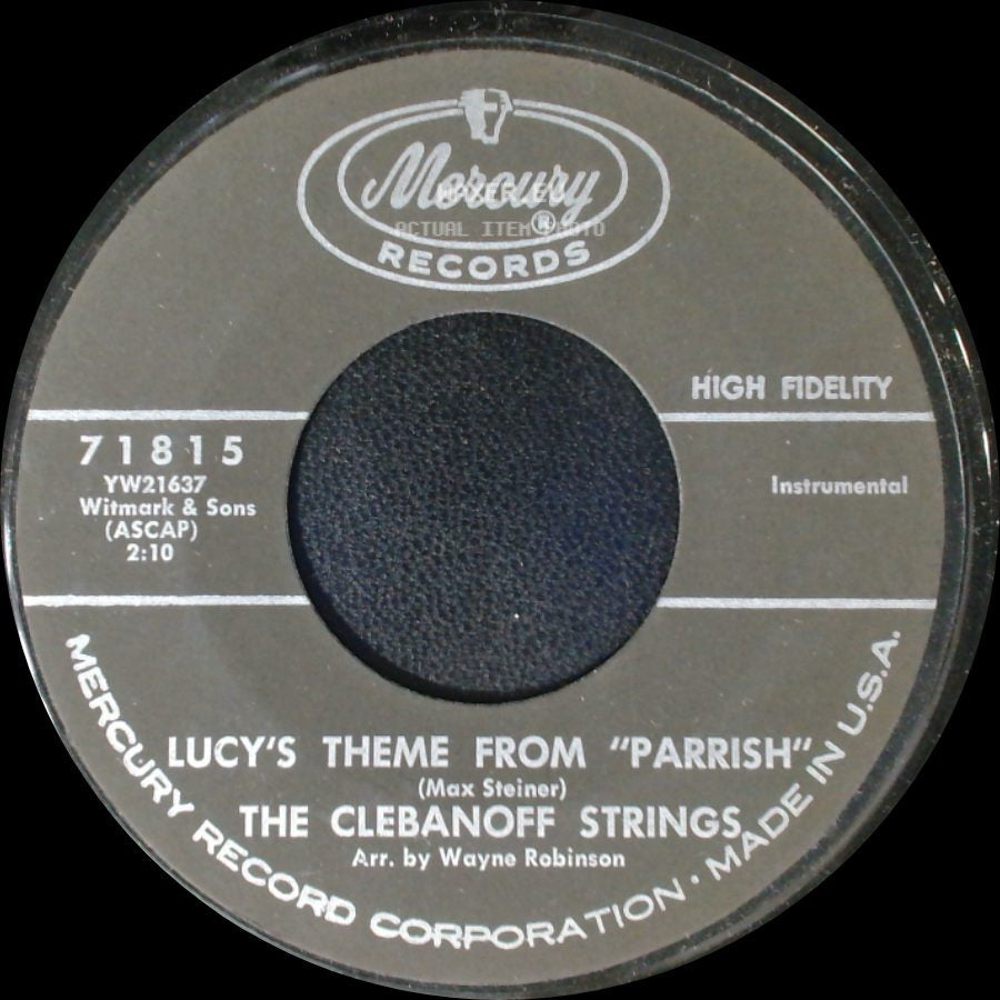 The Clebanoff Strings - Lucy's Theme From "Parrish" / Theme From "By Love Possessed" side A