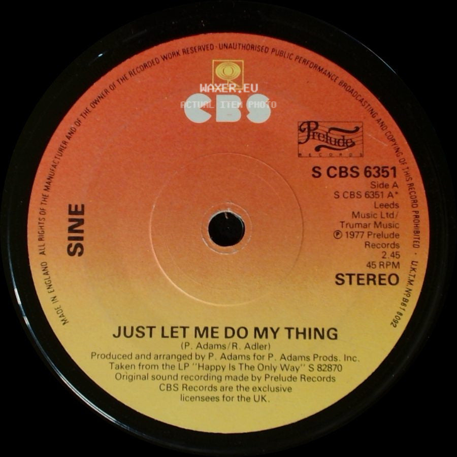 Sine - Just Let Me Do My Thing / Just Let Me Do My Thing (Disco Version) side A