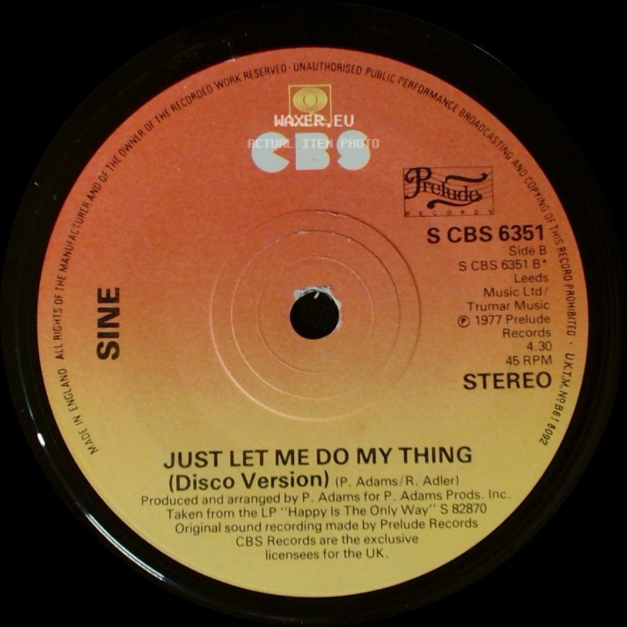 Sine - Just Let Me Do My Thing / Just Let Me Do My Thing (Disco Version) side B