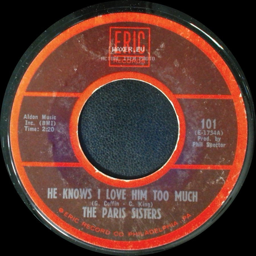 The Paris Sisters - I Love How You Love Me / He Knows I Love Him Too Much side B