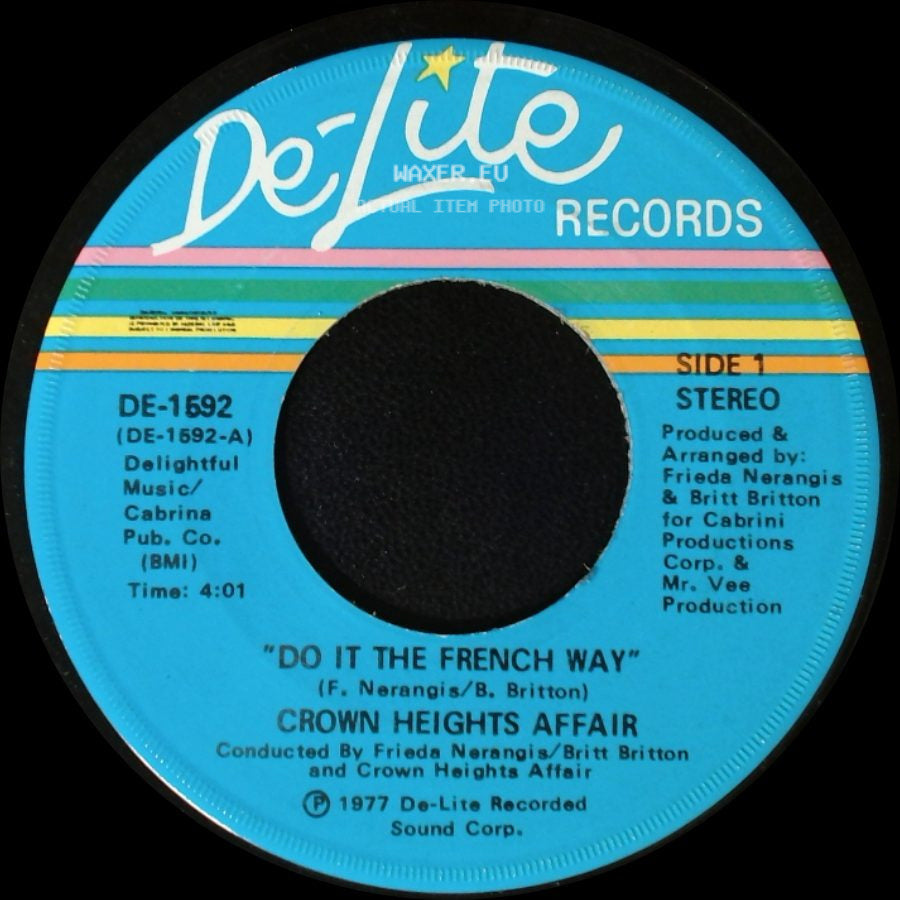 Crown Heights Affair - Do It The French Way / Sexy Ways side A