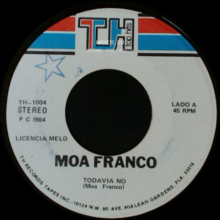 Moa Franco - Todavia No / Por Que Tu side A