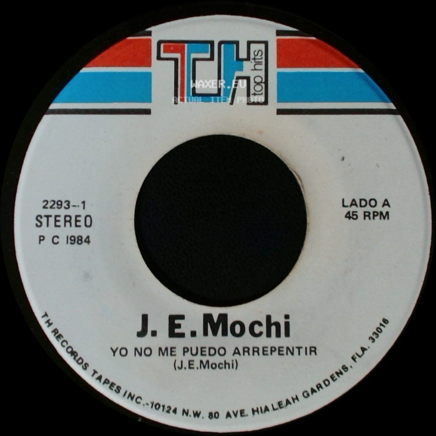 J. E. Mochi - Yo No Me Puedo Arrepentir / Yo No Me Puedo Arrepentir side A
