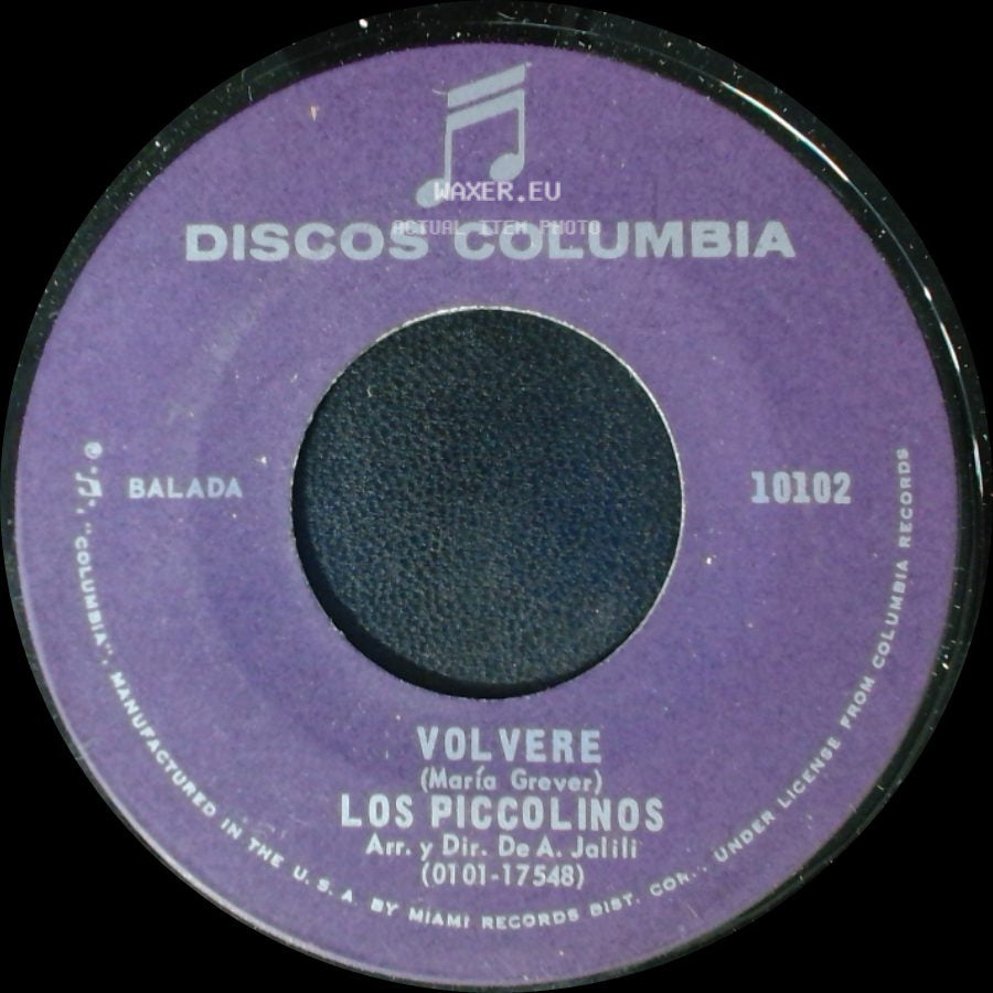 Los Piccolinos - Volvere / Yo Regresare side A