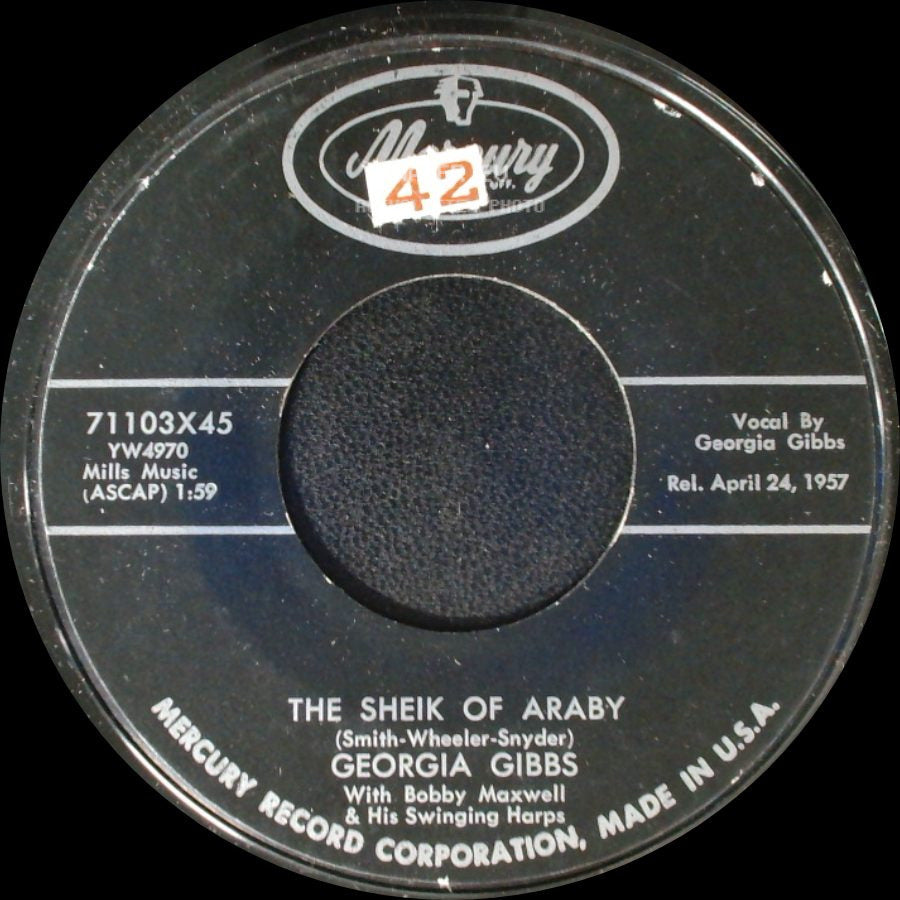 Georgia Gibbs - The Sheik Of Araby / I Am A Heart, A Heart, A Heart side A