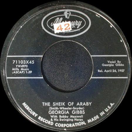 Georgia Gibbs - The Sheik Of Araby / I Am A Heart, A Heart, A Heart side A