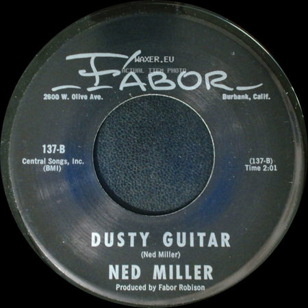 Ned Miller - Do What You Do Do Well / Dusty Guitar side B